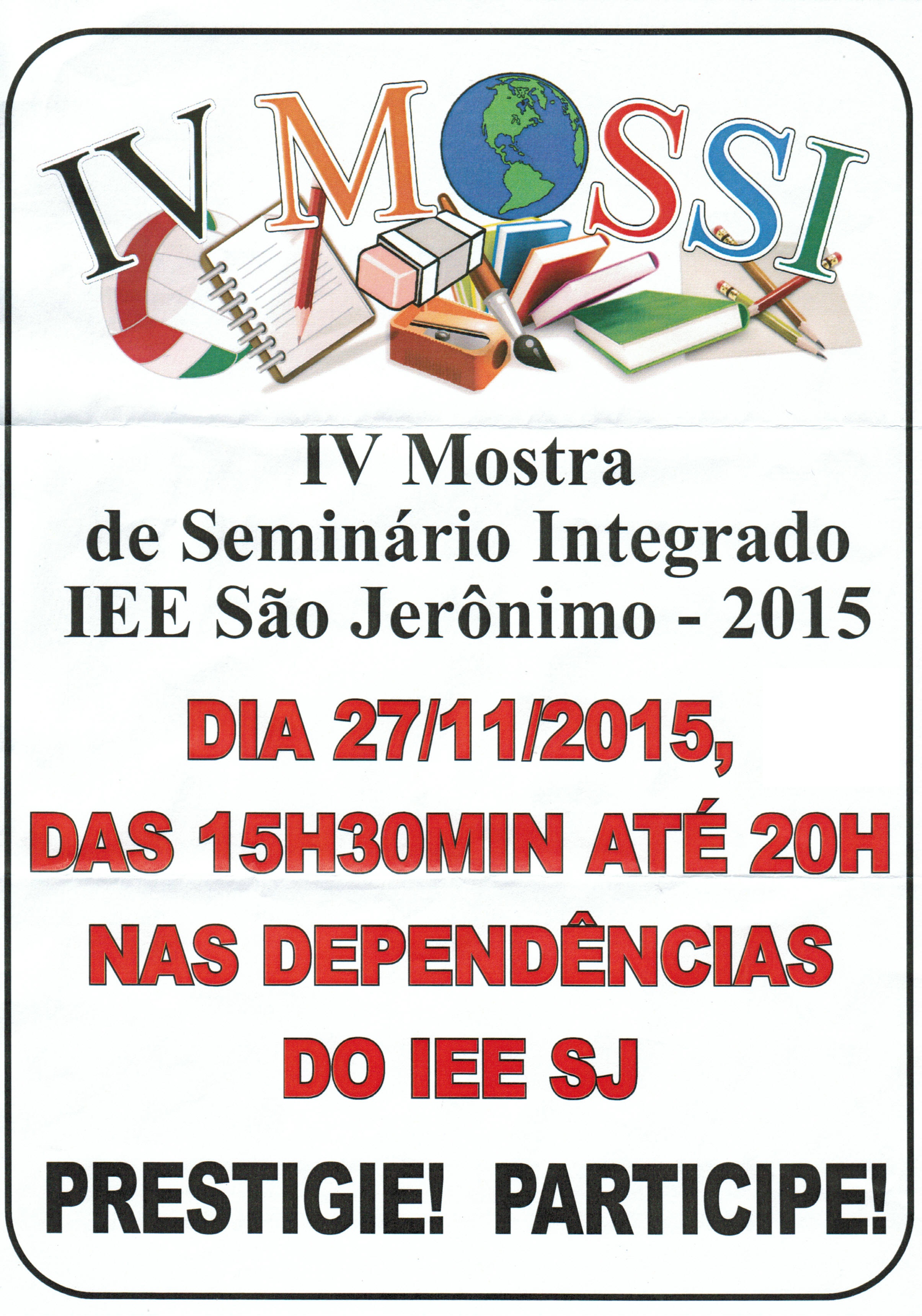 V Seminário Integrado do IEE São Jerônimo 2015.